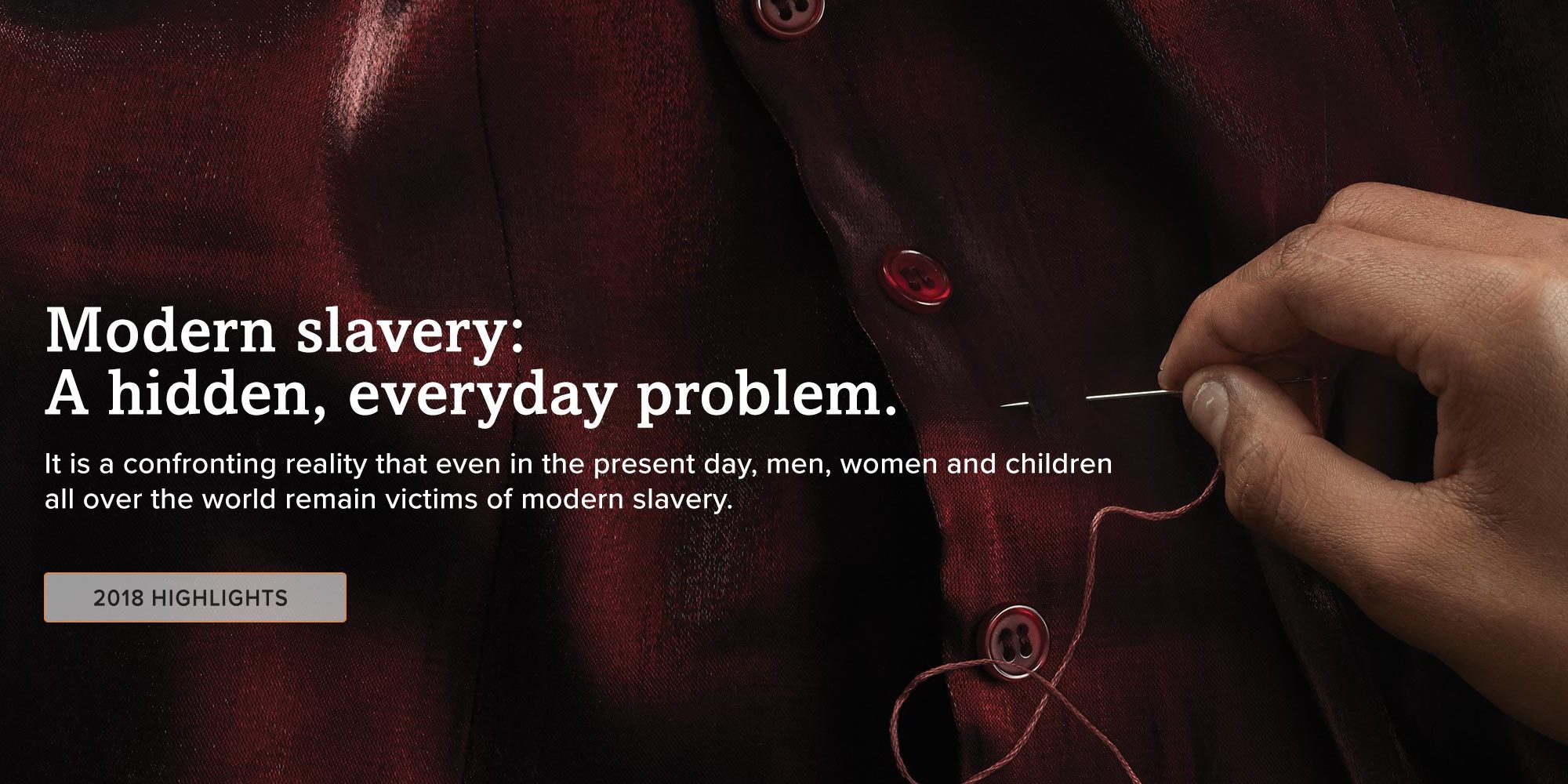 THE FASHION INDUSTRY IS ONE OF THE BIGGEST SUPPORTERS OF MODERN SLAVERY ACROSS THE GLOBE photo